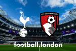 Tottenham vs Bournemouth LIVE - Kick-off time, how to watch, early team news, live stream